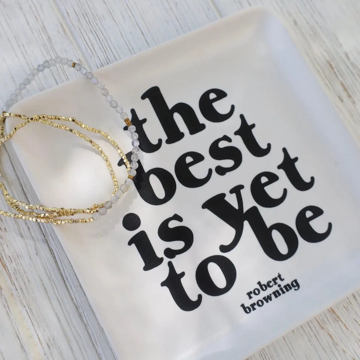 "The best is yet to be" Trinket Dish